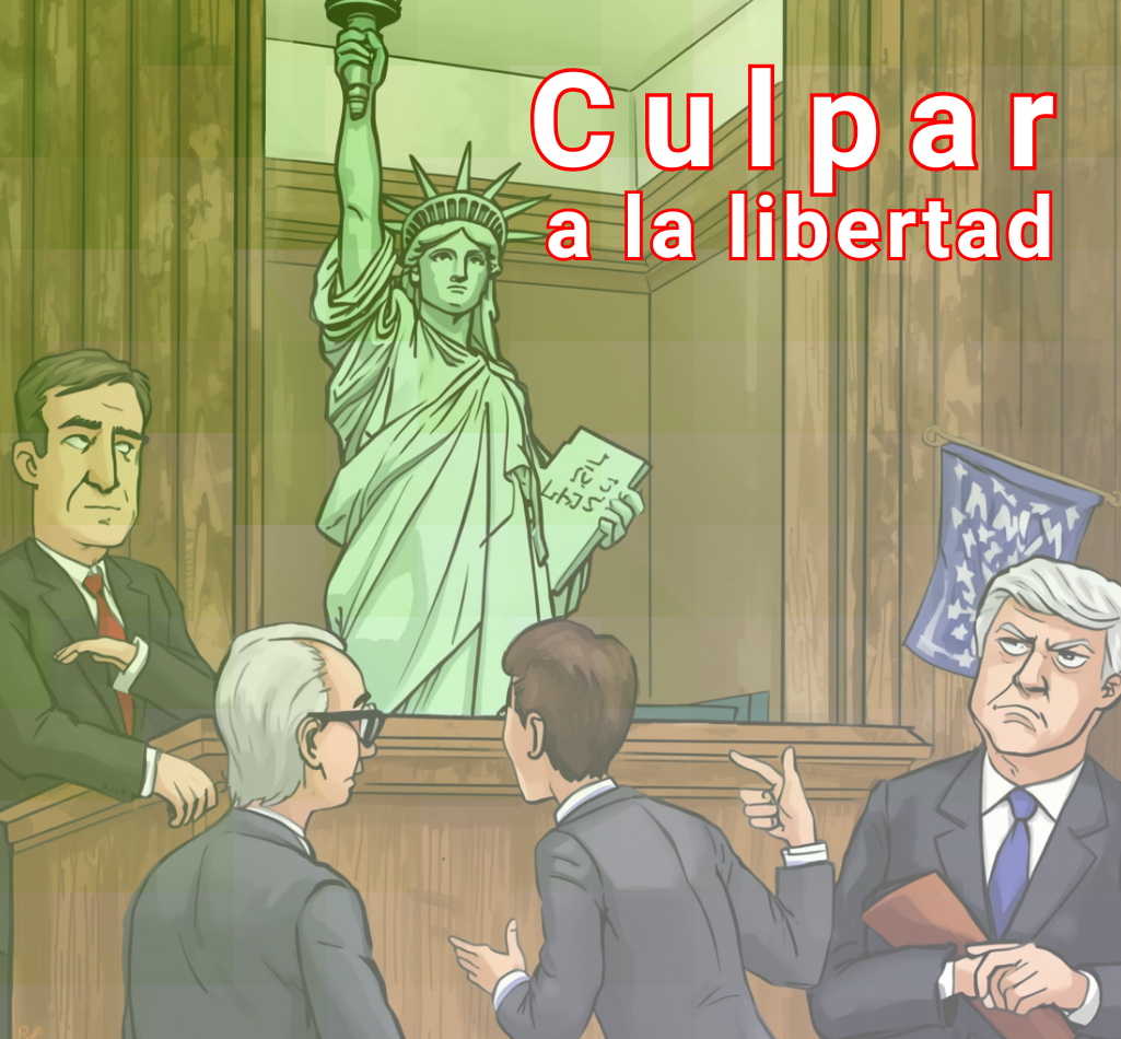 Culpar a la libertad